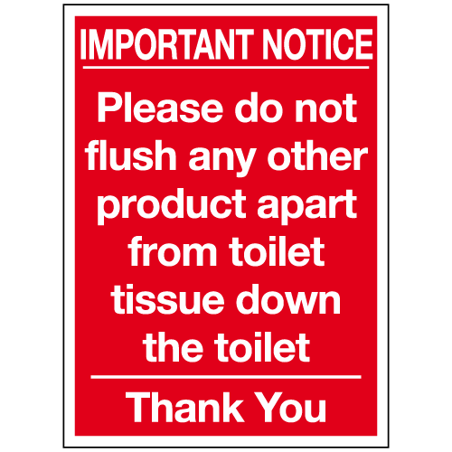 Important notices please do not flush any other product apart from ...