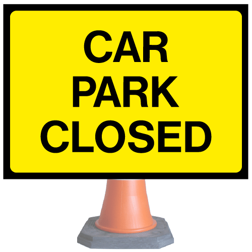 Car Park Closed Cone Sign cns102 cone sold separately Safety